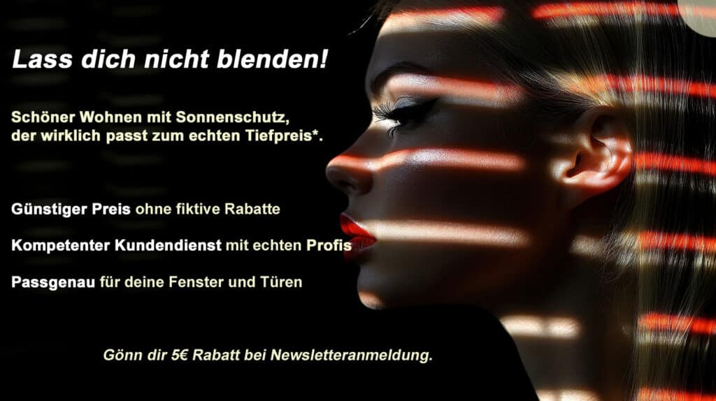 Alle Rabatte bereits im Preis enthalten. Plissees, Rollos und Jalousien nach Maß weit unter UVP.